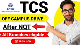 TCS Off Campus Drive || After NQT 2021 || Final Year eligible - TCS NQT 2021