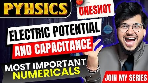 IMPORTANT NUMERICALS 🔥 CLASS 12TH PHYSICS FOR BOARDS 2024-2025 | ELECTRIC POTENTIAL AND CAPACITANCE