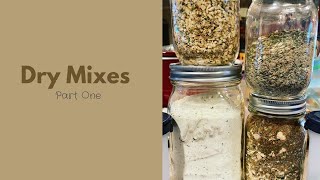 Dry Mixes  Part One // Jeni Gough