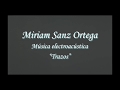 Miriam Sanz Ortega - Obra &quot;Trazos&quot; (Electroacústica)