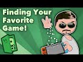 Finding Your Favorite Game - Game Discovery in a Crowded Market - Extra Credits