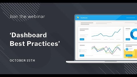 Dashboard Best Practices