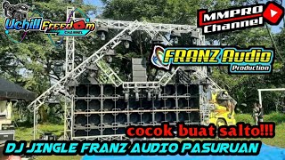 DJ JINGLE FRANZ AUDIO PASURUAN||BY NX MUSIC PROJECT.(cocok buat salto!!)
