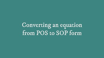 Converting an equation from POS to SOP form