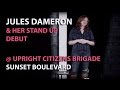 Jules Dameron Does Stand-Up @ UCB - Sunset