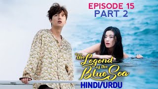 The legend of blue sea Ep 15 Part 2 Hindi Dubbed