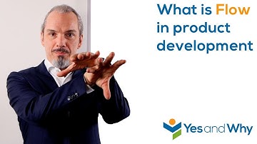 What is flow in product development?