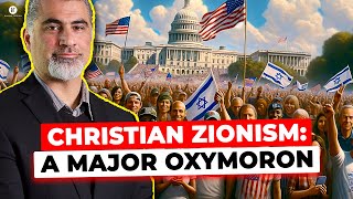 Christian Zionism: A Major Oxymoron with Dr. Ali Ataie