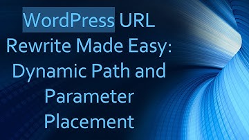 WordPress URL Rewrite Made Easy: Dynamic Path and Parameter Placement