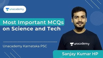 Most Important MCQs on Science and Tech for PSI Exam- 1| KPSC |Sanjay Kumar HP | Unacademy Karnataka