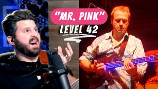 First Time Seeing MARK KING of Level 42! Bass Teacher REACTS to 'Mr. Pink' Live