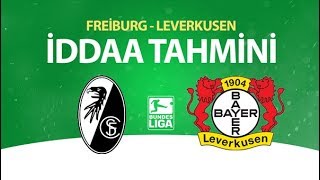 Freiburg - Leverkusen Maçı İddaa Tahmini 29 Mayıs 2020