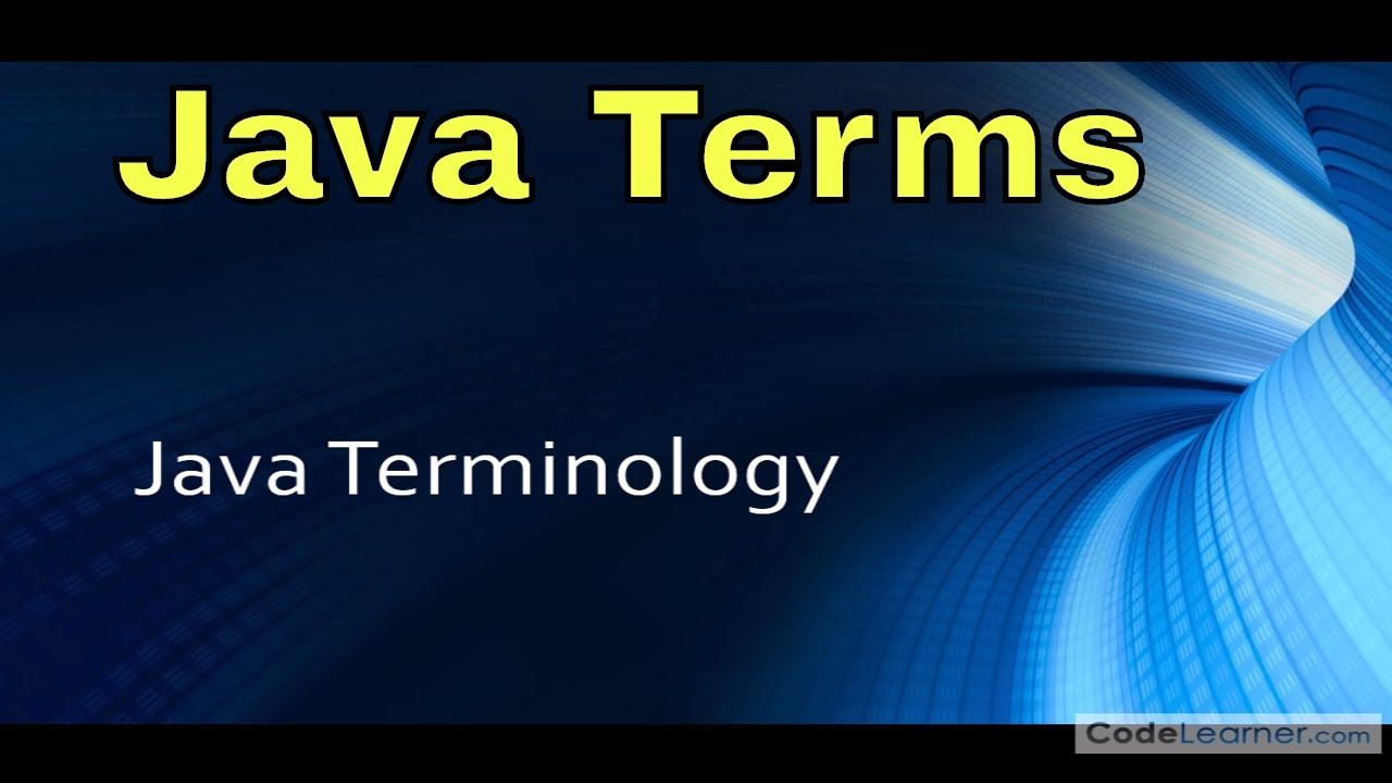 Java terminal. Definitions and terminology.