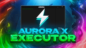 [ NEW ] ROBLOX Executor / Exploit FREE | Aurora X | Byfron Bypass | PC Showcase 2024
