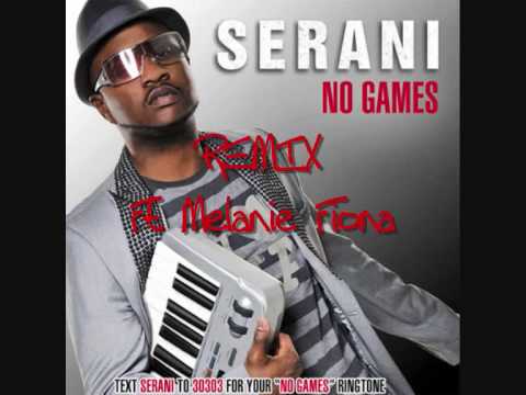 Seranii Ft Melaniie Fiiona-No Games REMIX