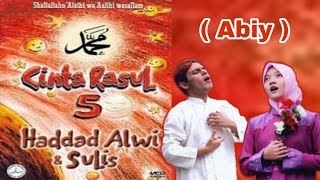 Cinta Rasul Vol 5 - Haddad Alwi & Sulis ( Abiy )