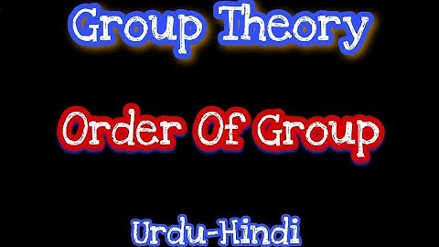 Order Of Group/Order of Element in form of matrix/Urdu-Hindi/life with maths