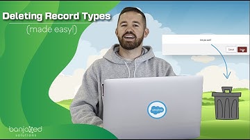 How to Delete Record Types | Banjaxed Solutions