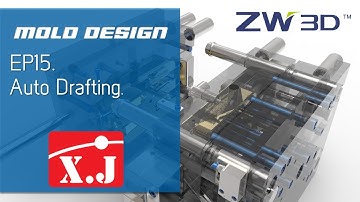 ZW3D Basic Mold Design : EP15. Auto Drafting