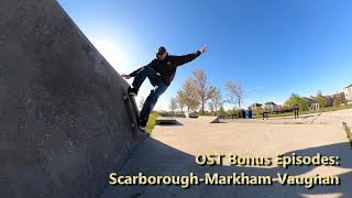 Ontario Skatepark Tour Bonus Episode: Markham & Vaughan May 924 #OntarioSkateparkTour