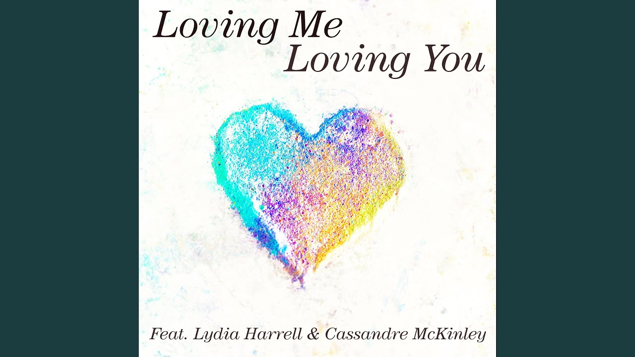 Sleduj Loving Me Loving You (feat. Lydia Harrell & Cassandre McKinley) (Duet) na YouTube