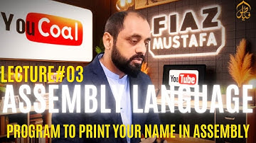 03_Assembly Language Programming in Hindi/Urdu: Program to Print Your Name