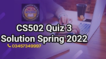 CS502 Quiz 3 Solution Spring 2022 ~ cs502 quiz 3 solution 2022