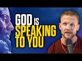How to know that god is speaking to you  prophetic word