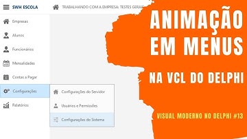 É POSSIVEL ANIMAR UM MENU LATERAL RETRÁTIL NA VCL?  Visual Moderno Delphi #13