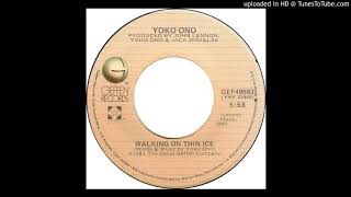 1981_278 - Yoko Ono - Walking On Thin Ice - (45)(5.58)