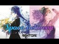 Nightcore - Space Between || Lyrics