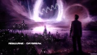 Rebourne - Daybreak [HQ Original]