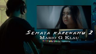 Download Lagu Semata Karenamu 2 - Mario G. Klau (Pop Punk version) MP3