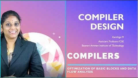 Compiler Design Optimization of Basic Blocks and Data Flow Analysis