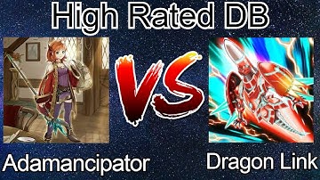 Adamancipator Vs Dragon Link High Rated DB Yu-Gi-Oh! 2020