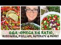 INSTAGRAM LIVEE Q&amp;A - OMEGA 3:6 RATIO, ROSEBURIA, PSYLLIUM, BUTYRATE &amp; More!