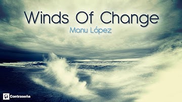Wind of Change - Scorpions, instrumental Sax Version by Manu Lopez, 90's Ballad, Musica Instrumental