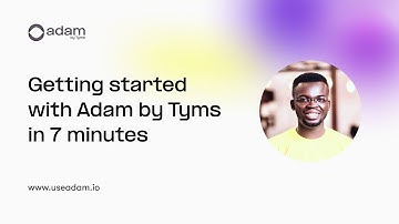 How to use Adam by Tyms - AI Accounting Assistant in 7 Minutes