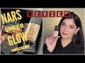 Nars sheer glow foundation review  wear test indian skin how i got the shade shubheksha singh