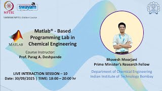 Celebrity MATLAB® - Based Programming Lab in Chemical Engineering | Live Interaction session | Week 10 Wealth