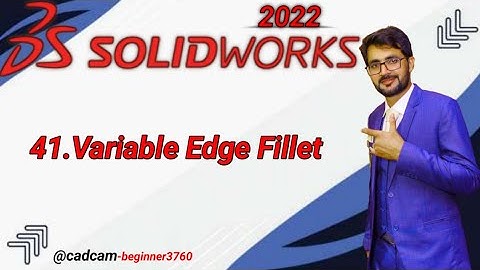 SolidWorks Tutorial in Udru/Hindi 41.Variable Edge Fillet
