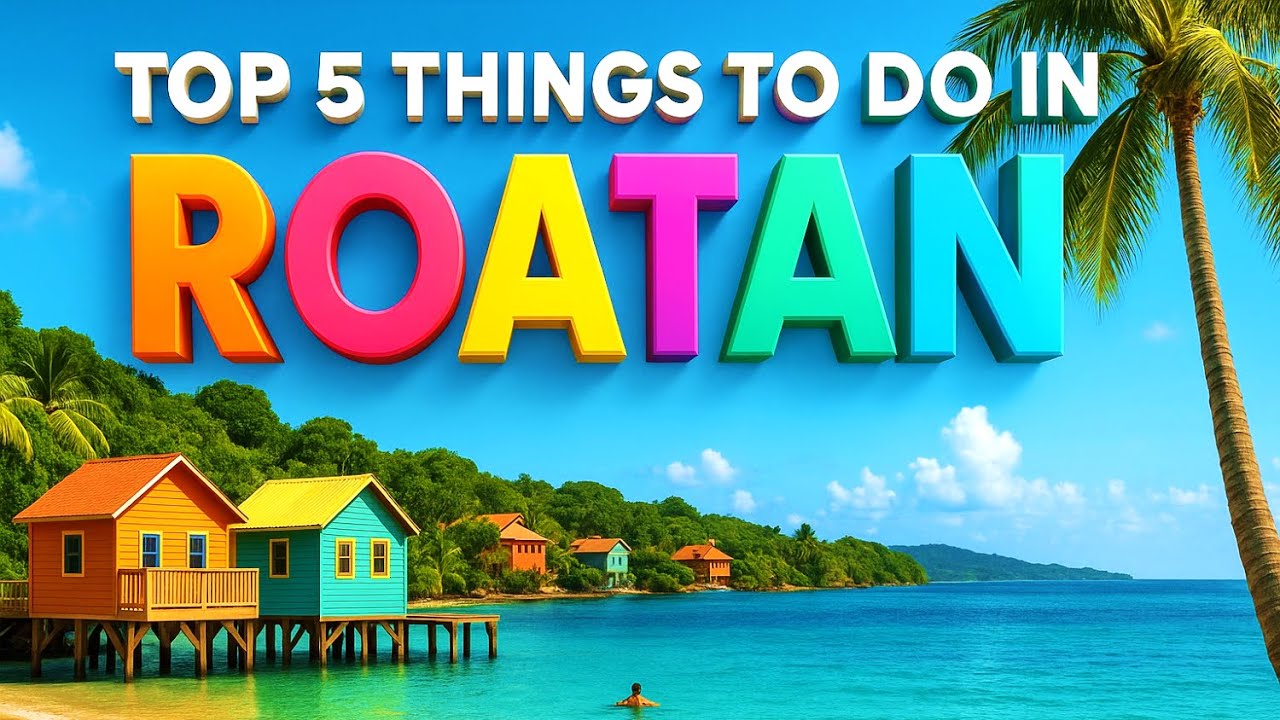 Top Five Things to do on Roatan! [Honduras] - YouTube