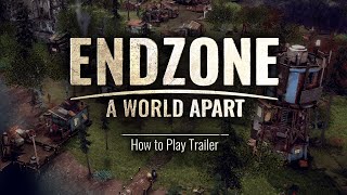 Endzone - A World Apart | How To Play Trailer | EN