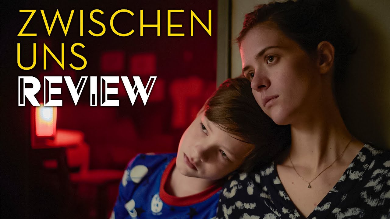 Zwischen Uns Kritik Review Myd Film Youtube