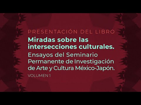 PRESENTACIÓN DEL LIBRO. Miradas sobre las intersecciones culturales