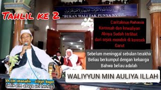 tahlil 2 || adik Abuya caritaken karomah dan kewaliyan Abuya Uci Thurtusi