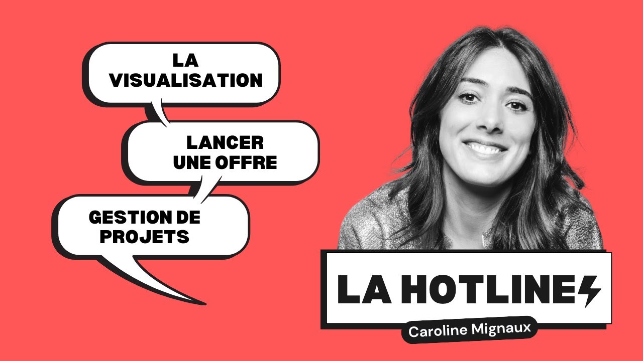 La Hotline  de Caro ! Le pouvoir de la visualisation + Lancer une offre d'accompagnement digital