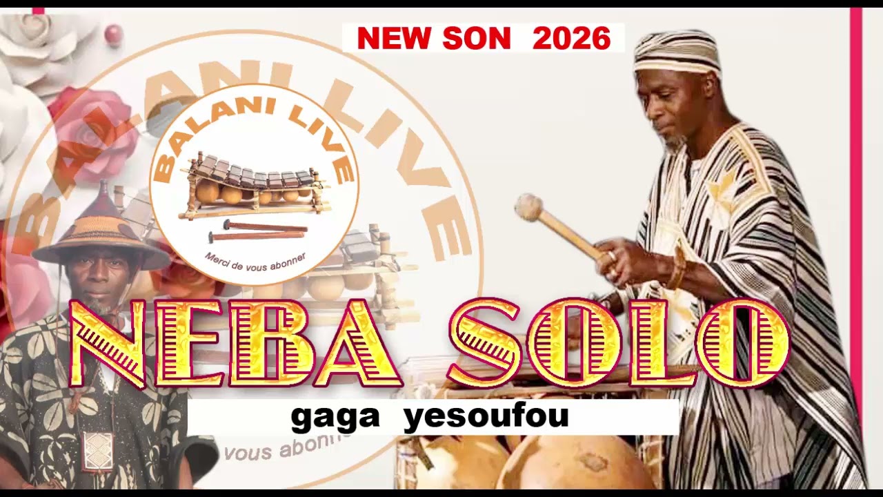 NEBA SOLO_GAGA YESOUFOU_SON 2026