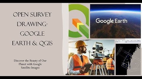 How to Open  Survey Drawing in Google Earth and QGIS #surveying #googleearth #qgis #autocad