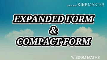 How to write Expanded form| Compact form or Short form or Original number